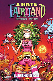 I Hate Fairyland #5: El Infierno de Gert