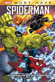 Marvel Must-Have - Spiderman: La Venganza de los Seis Siniestros